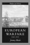 European Warfare, 1660-1815 - 9781857281736 by Professor Jeremy Black, Jeremy Black, 9781857281736
