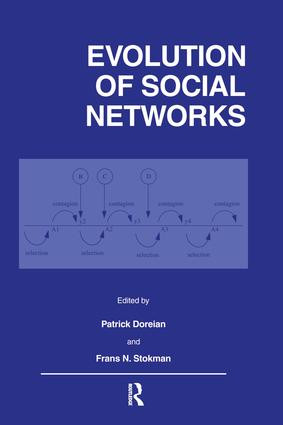 Evolution of Social Networks by Patrick Doreian, Frans Stokman, 9781138969193