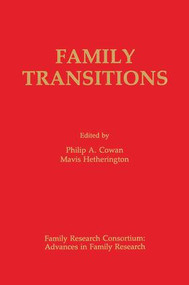 Family Transitions by Philip A. Cowan, E. Mavis Hetherington, 9781138969605