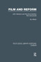 Film and Reform (John Grierson and the Documentary Film Movement) by Ian Aitken, 9781138991026