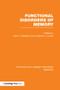 Functional Disorders of Memory (PLE: Memory) by John Kihlstrom, Frederick Evans, 9781138991811