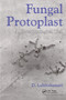 Fungal Protoplast (A Biotechnological Tool) by D Lalithakumari, 9781578080939