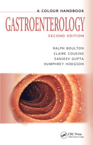Gastroenterology by Ralph Boulton, Claire Cousins, Sanjeev Gupta, Humphrey Hodgson, 9781840760682
