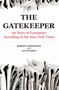 Gatekeeper (60 Years of Economics According to the New York Times) by Robert Chernomas, Ian Hudson, 9781594516832