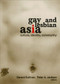 Gay and Lesbian Asia (Culture, Identity, Community) by Gerard Sullivan, PETER A JACKSON, 9781560231462