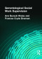 Gerontological Social Work Supervision - 9781560241829 by Carlton Munson, Ann Burack Weiss, Frances C Brennan, 9781560241829