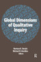 Global Dimensions of Qualitative Inquiry by Norman K Denzin, Michael D Giardina, 9781611323269