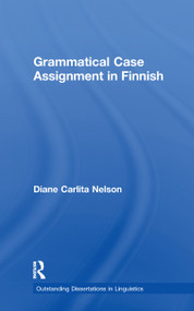Grammatical Case Assignment in Finnish - 9781138975415 by Diane C. Nelson, 9781138975415
