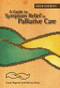 A Guide to Symptom Relief in Palliative Care, 6th Edition by Claud Regnard, Mervyn Dean, 9781846193569