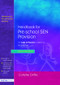 Handbook for Pre-School SEN Provision (The Code of Practice in Relation to the Early Years) - 9781853468377 by Chris Spencer, Kate Schnelling, 9781853468377