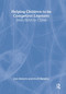 Helping Children to be Competent Learners by Ann Roberts, Avril Harpley, 9781843124504