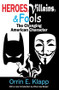 Heroes, Villains, and Fools (The Changing American Character) by Orrin E. Klapp, 9781412853583