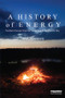 A History of Energy (Northern Europe from the Stone Age to the Present Day) by Bent Sorensen, 9781849713856