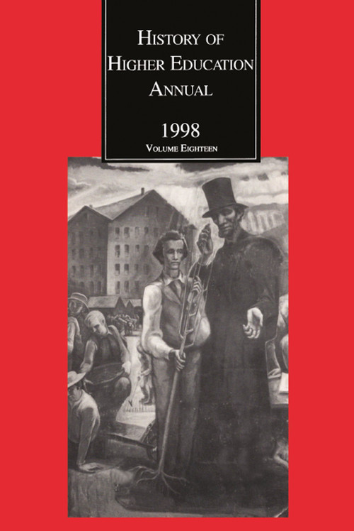 History of Higher Education Annual: 1998 (The Land-Grant ACT and American Higher Education: Contexts and Consequences) by Roger L. Geiger, 9781412805445