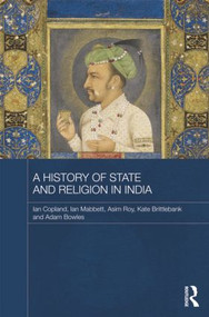 A History of State and Religion in India - 9781138844650 by Ian Copland, Ian Mabbett, Asim Roy, Kate Brittlebank, Adam Bowles, 9781138844650