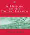 A History of the Pacific Islands (Passages through Tropical Time) - 9781138879133 by Deryck Scarr, 9781138879133