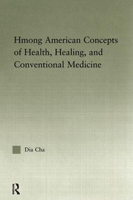 Hmong American Concepts of Health by Dia Cha, 9781138971868
