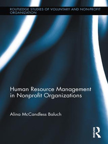 Human Resource Management in Nonprofit Organizations by Alina McCandless Baluch, 9781138959743