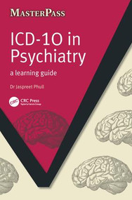ICD 10 in Psychiatry (A Learning Guide) by Jaspreet Phull, 9781846195174