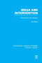 Ideas and Intervention (RLE Social Theory) (Social Theory for Practice) - 9781138972247 by Joe Bailey, 9781138972247