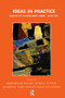 Ideas in Practice by Bernardine Bishop, Angela Foster, Josephine Klein, Victoria O'Connell, 9781855759763