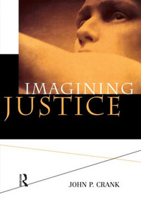 Imagining Justice by John Crank, 9781583605332
