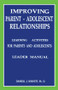 Improving Parent-Adolescent Relationships: Learning Activities For Parents and adolescents - 9781559590341 by Darrell J. Burnett, 9781559590341