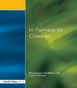 In Fairness to Children (Working for Social Justice in the Primary School) - 9781853463419 by Morwenna Griffiths, Carol Davies, 9781853463419