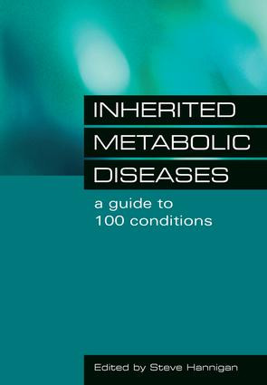 Inherited Metabolic Diseases (Research, Epidemiology and Statistics, Research, Epidemiology and Statistics) by Steve Hannigan, Steve Field, 9781846190995
