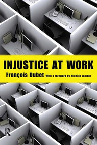 Injustice at Work by Francois Dubet, 9781594516887
