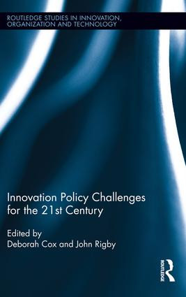 Innovation Policy Challenges for the 21st Century by Deborah Cox, John Rigby, 9781138960596