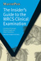 The Insider's Guide to the MRCS Clinical Examination by Jonathan Fishman, Vivian Elwell, Rajat Chowdhury, 9781846192975