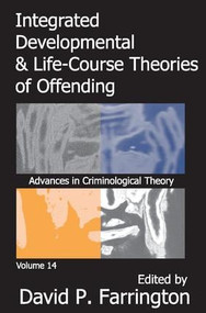 Integrated Developmental and Life-course Theories of Offending by David P. Farrington, 9781412807999
