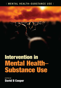 Intervention in Mental Health-Substance Use by David B. Cooper, 9781846193422