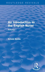 An Introduction to the English Novel (Volume I) - 9781138954335 by Arnold Kettle, 9781138954335
