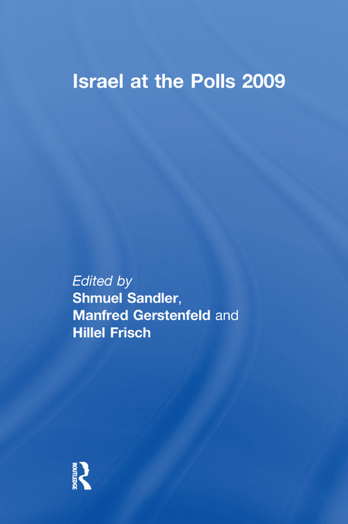 Israel at the Polls 2009 - 9781138973428 by Shmuel Sandler, Manfred Gerstenfeld, Hillel Frisch, 9781138973428