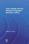 John Cassian and the Reading of Egyptian Monastic Culture by Steven D. Driver, 9781138973855