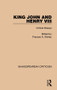 King John and Henry VIII (Critical Essays) by Frances A. Shirley, 9781138853539