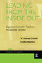 Leading from the Inside Out (Expanded Roles for Teachers in Equitable Schools) by David Grubb, Lynda Tredway, 9781594518362