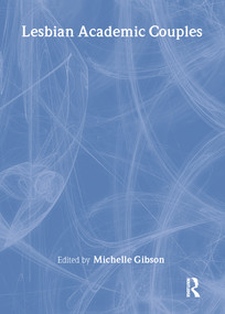 Lesbian Academic Couples by Michelle Gibson, 9781560236191