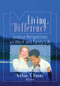Living "Difference" (Lesbian Perspectives on Work and Family Life) - 9781560231158 by Gillian A Dunne, 9781560231158