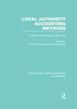 Local Authority Accounting Methods Volume 2 (RLE Accounting) (Problems and Solutions, 1909-1934) - 9781138979970 by Hugh Coombs, J. Edwards, 9781138979970