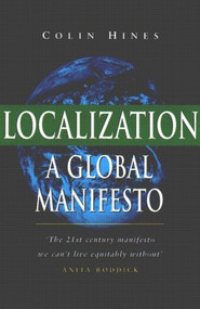 Localization (A Global Manifesto) by Colin Hines, 9781853836121