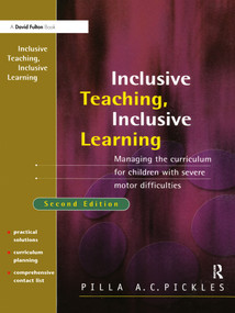 Managing the Curriculum for Children with Severe Motor Difficulties (A Practical Approach) - 9781843121756 by Pilla Pickles, 9781843121756