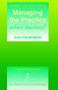 Managing the Practice (Whose Business?) by June Huntington, 9781857750539