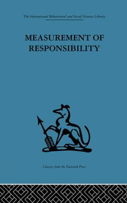 Measurement of Responsibility (A study of work, payment, and individual capacity) by Elliott Jaques, 9781138863743