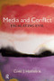 Media and Conflict (Escalating Evil) by Cees Jan Hamelink, 9781594516443