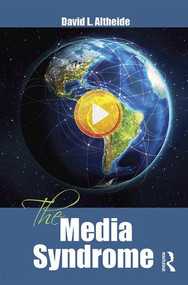 The Media Syndrome by David Altheide, 9781629581477