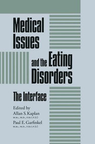 Medical Issues And The Eating Disorders (The Interface) - 9781138883659 by Allan S. Kaplan, Paul E. Garfinkel, 9781138883659