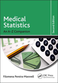 Medical Statistics (An A-Z Companion, Second Edition) by Filomena Pereira-Maxwell, 9781444167344